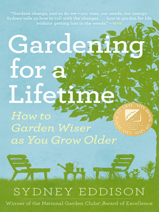 Title details for Gardening for a Lifetime by Sydney Eddison - Wait list